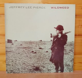 LP Jeffrey Lee Pierce Wildweed 🇪🇦 1985