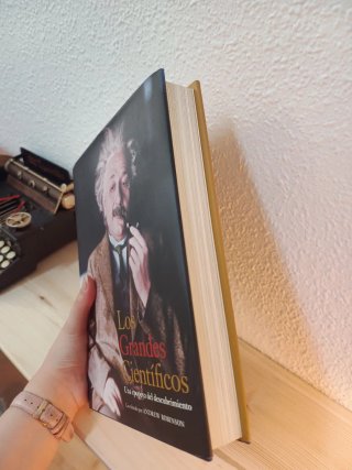 Los grandes científicos. Epopeya del descubrimient
