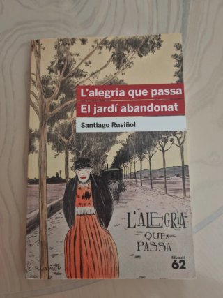 L'alegria que passa. El jardí abandonat