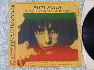 Patti Smith Teenage Perversity&Ships in the Night