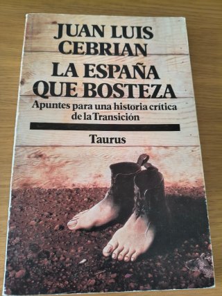 La España Que Bosteza - Juan Luis Cebrian