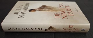 De Ninguna Parte Julia Navarro Primera Edición