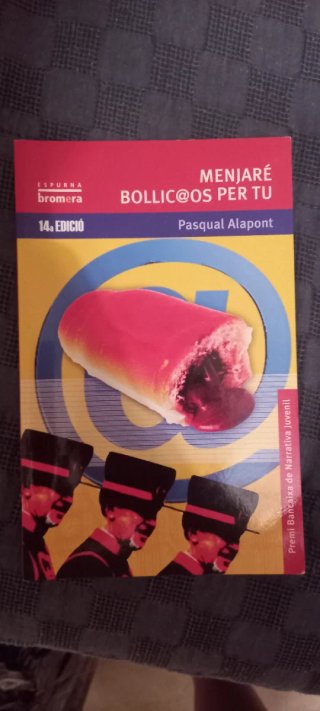 Menjaré bollic@os per tu- novela escolar en valenc