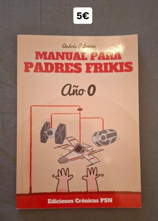 Manual para Padres Friquis - Año 0