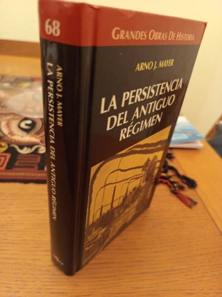 La Persistencia del Antiguo Régimen
