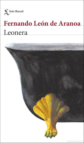 LEONERA. Fernando León de Aranoa