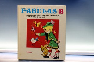Toray, 1975. Fabulas B. María Pascual y Antonio Ayné. Tomos I y II.