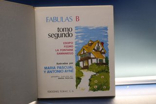 Toray, 1975. Fabulas B. María Pascual y Antonio Ayné. Tomos I y II.