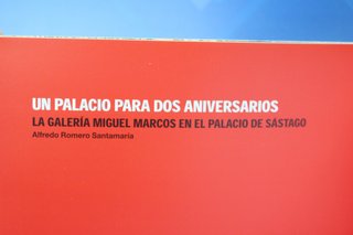 Miguel Marcos 25 Años. Diputación de Zaragoza. Palacio de Sástago.