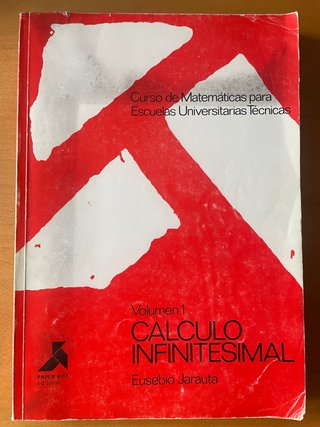 Cálculo Infinitesimal Vol. 1 - Eusebio Jarauta