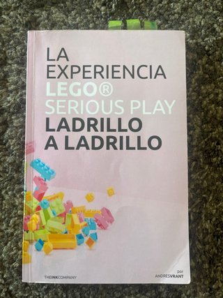 La Experiencia LEGO Serious Play Ladrillo a Ladril