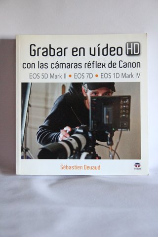 Libro Grabar vídeo HD con cámaras Canon