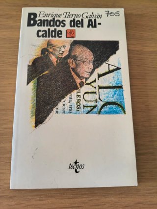 Enrique Tierno Galván - Bandos del Alcalde