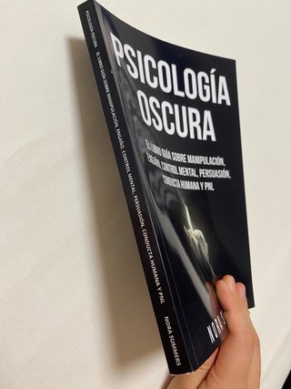 Psicología Oscura: 2 Libros en 1. El Libro Guía...