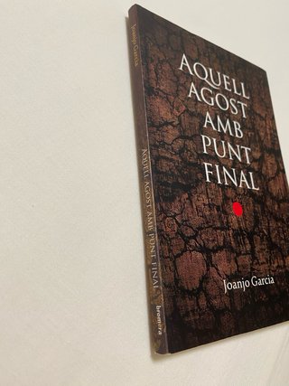 Aquell agost amb punt final