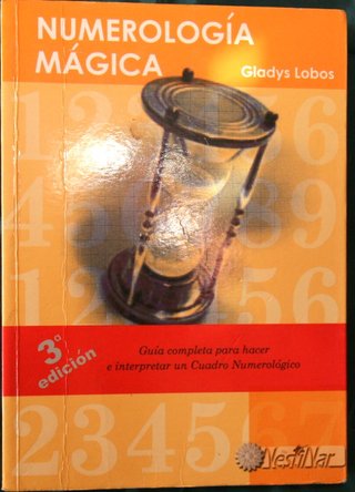 Numerología Mágica Gladys Lobos 3ª Edición