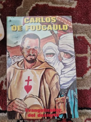 Carlos de Foucauld, evangelizador del desierto ...