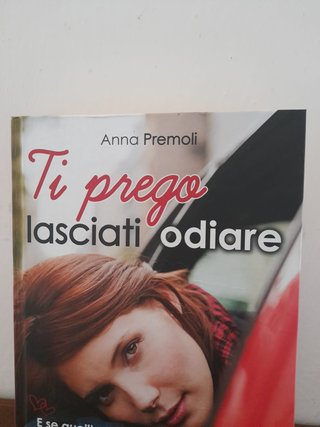 Ti prego lasciati odiare