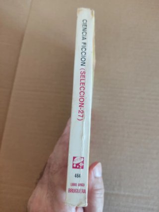 CIENCIA FICCIÓN BRUGUERA SELECCIÓN 27