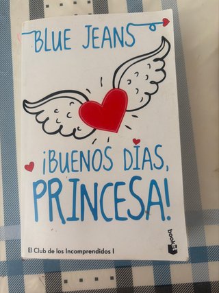 ¡Buenos días, princesa!