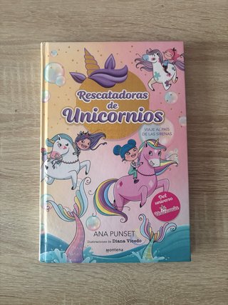 Rescatadoras de Unicornios 1 - Viaje al país de...