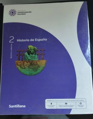 HISTORIA DE ESPAÑA 2 BTO CONSTRUYENDO MUNDOS