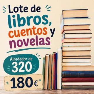 Lote de libros,cuentos y novelas unas 320 ud.