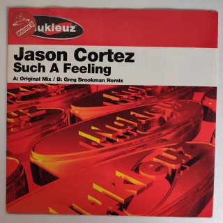 Jason Cortez - Such A Feeling