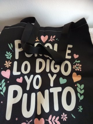Bolso Tote Porque lo digo yo y punto