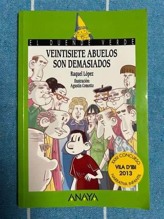 Veintisiete abuelos son demasiados