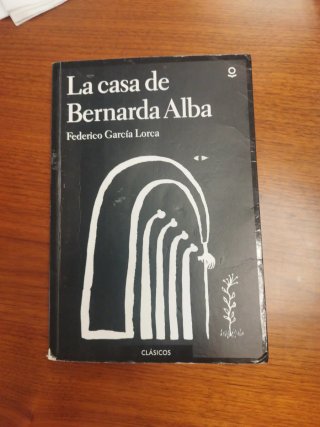 La Casa de Bernarda Alba (annotated Ed. 2017).