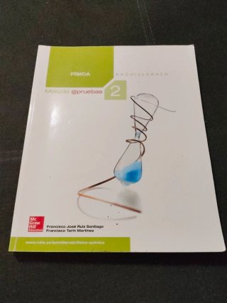 Método @pruebas, física, 2 Bachillerato. TOELF