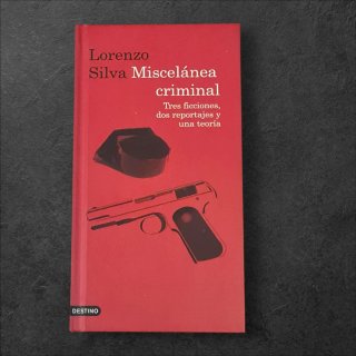 Libro Miscelánea criminal Lorenzo Silva