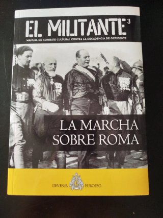 Cuadernillo El Militante. La Marcha sobre Roma.