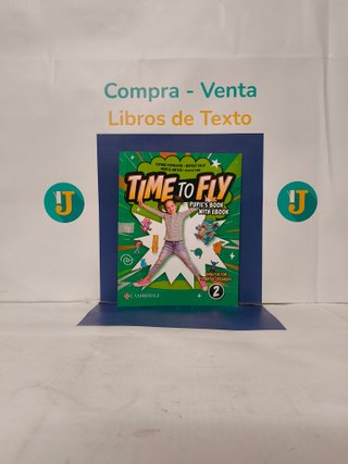 Time to Fly 2ºEP - Pupil´s Book with Ebook - 9788413227368