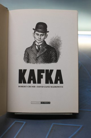 Novela gráfica. Kafka – Crumb, Mairowitz. La Cúpula, 2010. Tapa dura