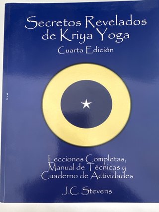 Secretos Revelados de Kriya Yoga Lecciones Comp...
