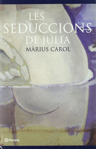 Les seduccions de Júlia: 37 (Ramon Llull)