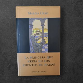 La Princesa Que Creía En Los Cuentos De Hadas
