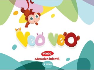 Veo veo, 2 años Educación Infantil