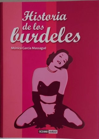 Historia de los Burdeles - Ed. Oceano