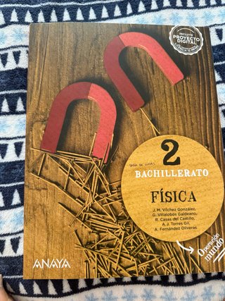NUEVO- Física 2 Bachillerato : Op. mundo Anaya