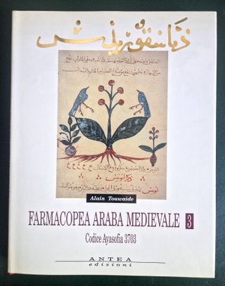 Farmacopea araba medievale. Codice Ayasofia 3703