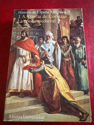 Historia de España Alfaguara II: La época medieval