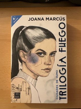 Trilogía Fuego 1. Ciudades de humo