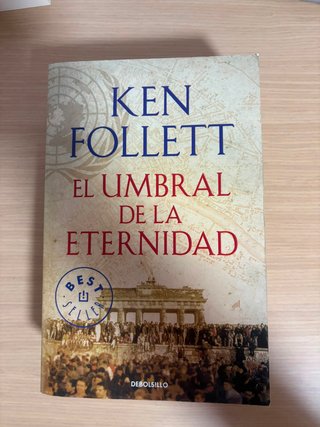 El umbral de la eternidad – Ken Follett
