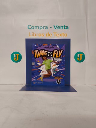 Time to Fly 5ºEP - Pupil's Book with Ebook - 9788413227191