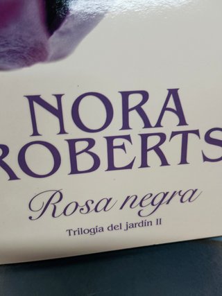 Nora Roberts, trilogía del jardín, libros I y II