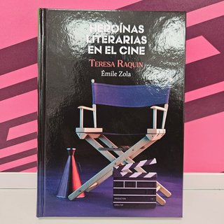 Libro Heroínas literarias en el cine "Teresa Raquin"