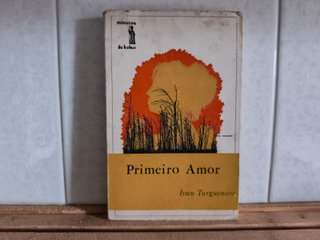 Livro: Primeiro Amor, de Ivan Turgueniev